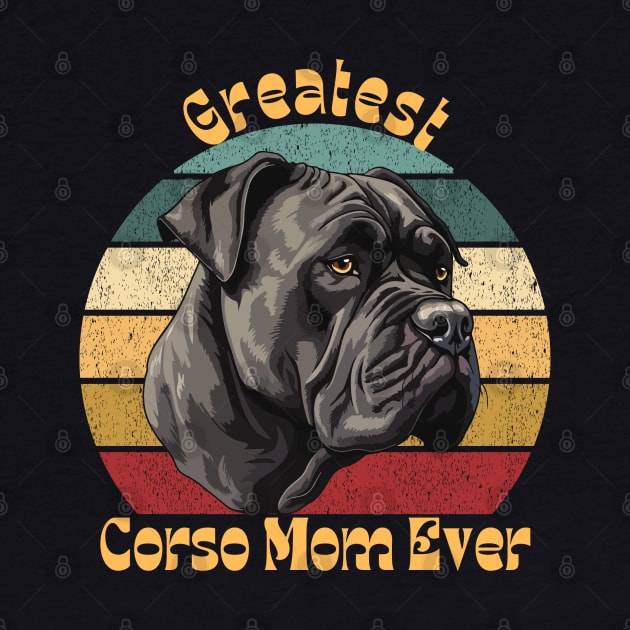 Greatest Cane Corso Mom by TrapperWeasel